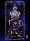 Thorns & Fire
